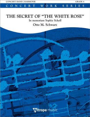 Secret of 'The White Rose', The (In memoriam Sophie Scholl) - klik hier Secret of 'The White Rose', The (In memoriam Sophie Scholl) - klik hier