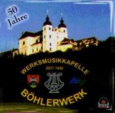 50 Jahre Werksmusikkapelle Bhlerwerk - klik hier