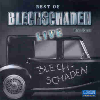 Best of Blechschaden Live - klik hier