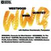Westwood Wind Quintet: Bergsma; Biggs; et al. - klik hier