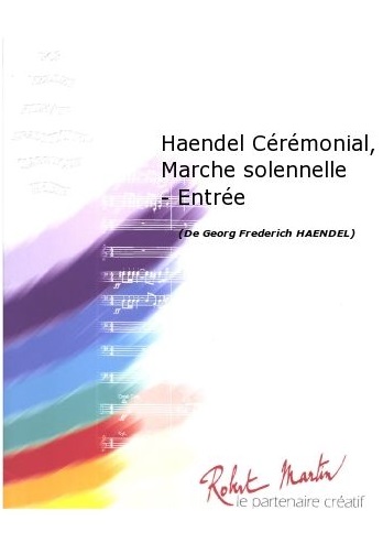 Cérémonial, Marche solennelle - Entrée - klik hier Cérémonial, Marche solennelle - Entrée - klik hier