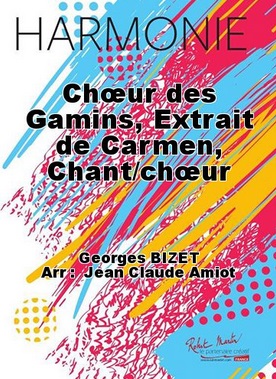 Chœur des gamins, extrait de Carmen - klik hier Chœur des gamins, extrait de Carmen - klik hier