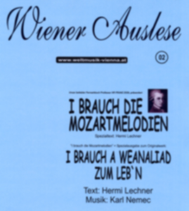 I brauch a Weanaliad zum Leb'n - klik hier I brauch a Weanaliad zum Leb'n - klik hier