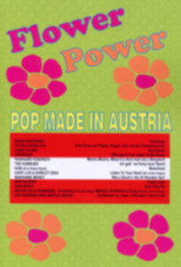 Flower Power - Pop Made In Austria - klik hier