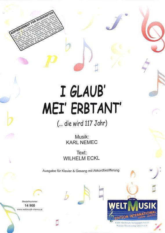 I glaub' mei' Erbtant' die wird 117 Jahr - klik hier I glaub' mei' Erbtant' die wird 117 Jahr - klik hier