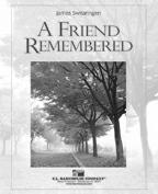 A Friend Remembered - klik hier