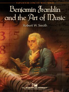 Benjamin Franklin and the Art of Music - klik hier Benjamin Franklin and the Art of Music - klik hier