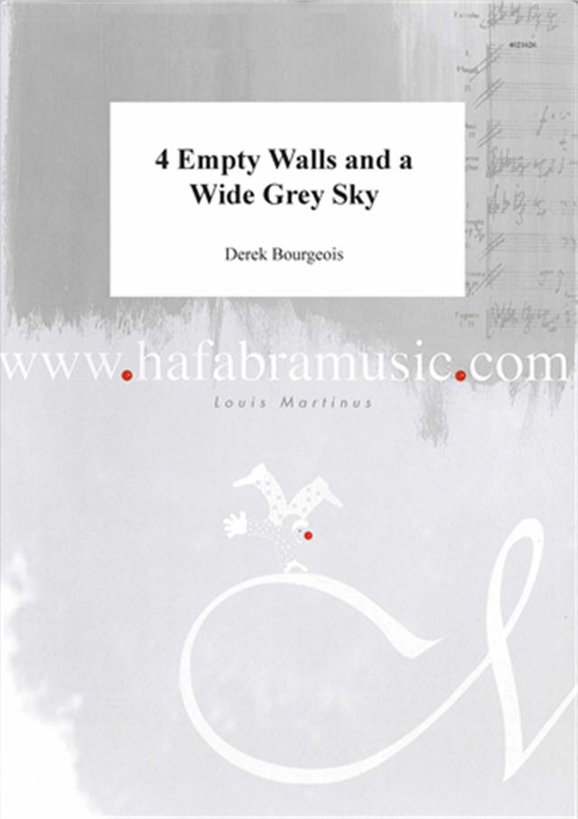 4 Empty Walls and a Wide Grey Sky - klik hier 4 Empty Walls and a Wide Grey Sky - klik hier
