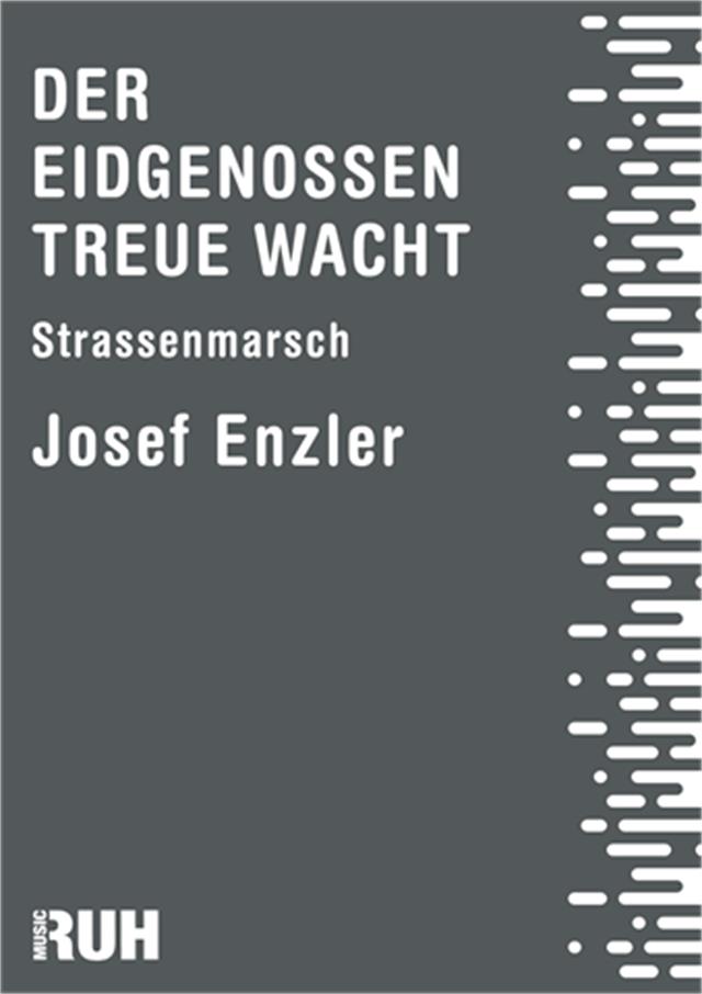 Eidgenossen Treue wacht, Der - klik hier