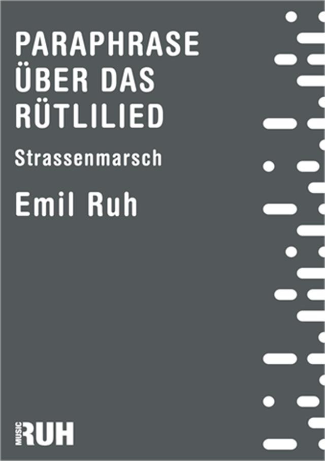 Paraphrase über das Rütlilied - klik hier Paraphrase über das Rütlilied - klik hier