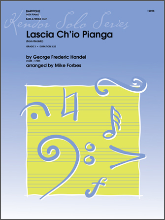 Lascia Ch'io Pianga (from Rinaldo) - klik hier Lascia Ch'io Pianga (from Rinaldo) - klik hier