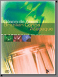 Brazilian Conga (Atabaque) - klik hier Brazilian Conga (Atabaque) - klik hier