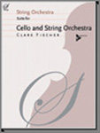 Suite For Cello And String Orchestra (Fs) - klik hier