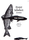 Forelle, Die ('The Trout') (C sharp - E) - klik hier Forelle, Die ('The Trout') (C sharp - E) - klik hier