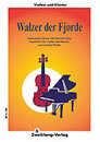 Walzer der Fjorde - klik hier Walzer der Fjorde - klik hier