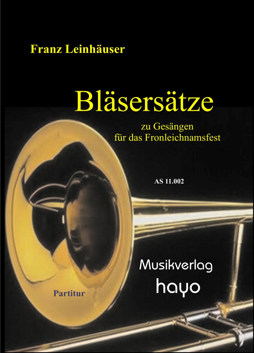 Bl�sers�tze zu Ges�ngen f�r das Fronleichnamsfest - klik hier