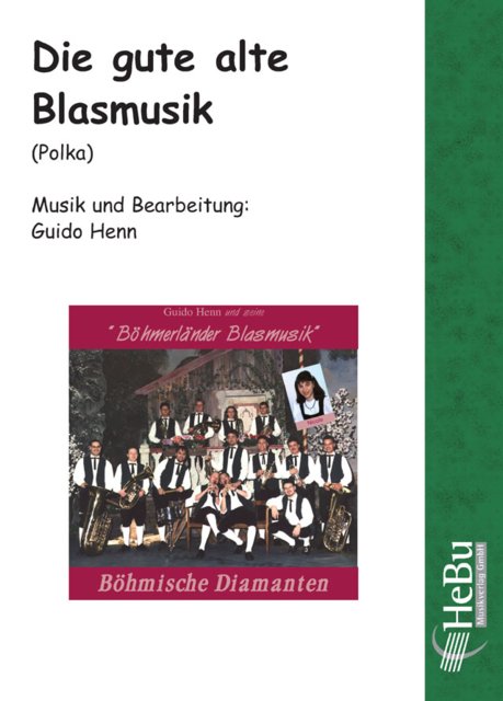 Gute alte Blasmusik, Die - klik hier