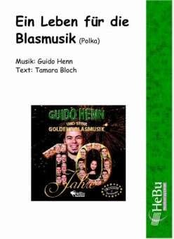 Ein Leben fr die Blasmusik - klik hier