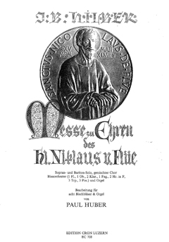 Messe zu Ehren des heiligen Niklaus von Flüe - klik hier Messe zu Ehren des heiligen Niklaus von Flüe - klik hier
