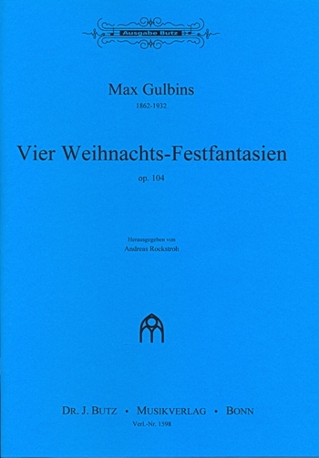 4 Weihnachts-Festfantasien Op.104 - klik hier 4 Weihnachts-Festfantasien Op.104 - klik hier