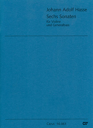 Johann Adolf Hasse: Sechs Sonate fr Violine und Generalbass - klik hier