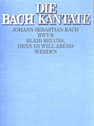 Bleib bei uns, denn es will Abend werden - klik hier