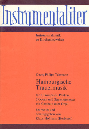 Hamburgische Trauermusik - klik hier Hamburgische Trauermusik - klik hier