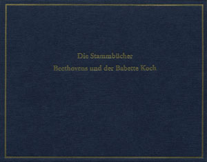Die Stammbcher Beethovens und der Babette Koch - klik hier