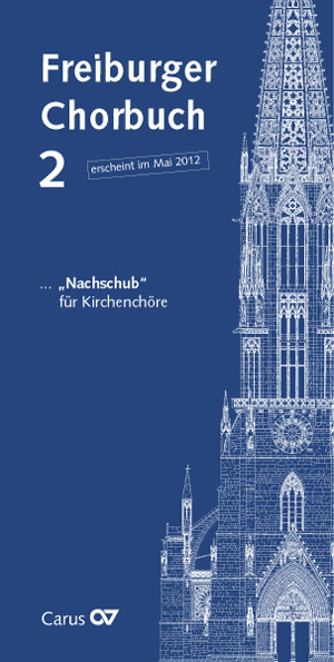 Subskriptionsaufruf Freiburger Chorbuch 2 - klik hier Subskriptionsaufruf Freiburger Chorbuch 2 - klik hier