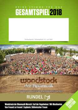 Woodstock der Blasmusik Gesamtspielheft - Sonderedition 2018 - klik hier Woodstock der Blasmusik Gesamtspielheft - Sonderedition 2018 - klik hier