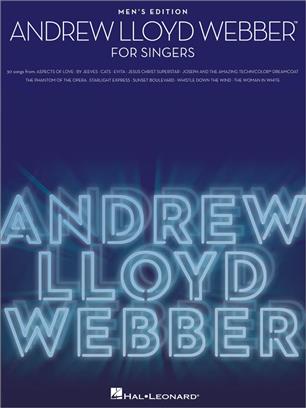 Andrew Lloyd Webber for Singers (Men's Edition) - klik hier Andrew Lloyd Webber for Singers (Men's Edition) - klik hier