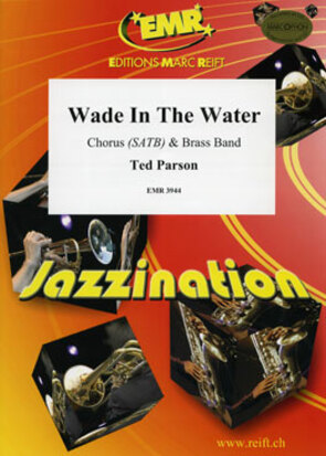 Wade In The Water - klik hier Wade In The Water - klik hier