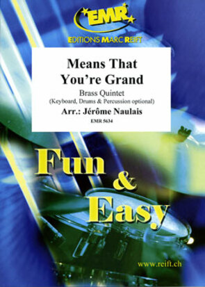 Means That You're Grand (Bei Mir Bist Du Schn) - klik hier