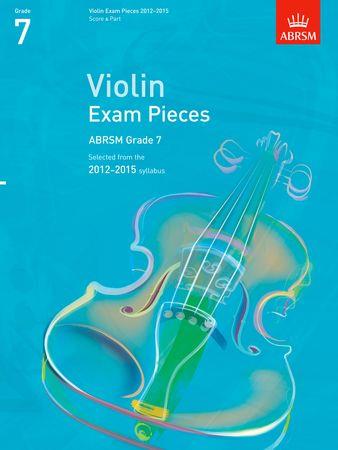 Violin Exam Pieces 20122015, ABRSM Grade 7: Selected from the 2012-2015 syllabus - klik hier Violin Exam Pieces 20122015, ABRSM Grade 7: Selected from the 2012-2015 syllabus - klik hier