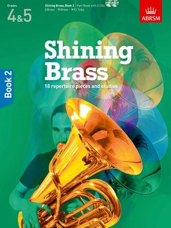 Shining Brass Book 2: 18 Pieces for Brass, Grades 4 and 5, with 2 CDs - klik hier