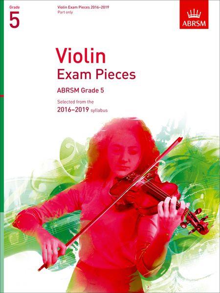Violin Exam Pieces 2016-2019, ABRSM Grade 5: Selected from the 2016-2019 syllabus - klik hier