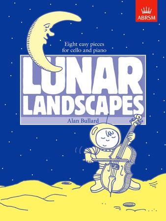 Lunar Landscapes: Eight easy pieces for cello and piano - klik hier Lunar Landscapes: Eight easy pieces for cello and piano - klik hier