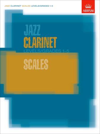 Jazz Clarinet Scales Levels/Grades 1-5 - klik hier