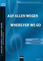 Auf allen Wegen (Wherever We Go) - klik hier