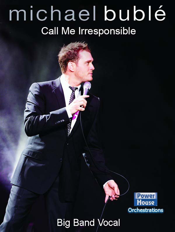Call Me Irresponsible - klik hier