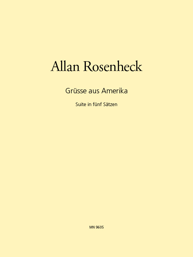 Grüsse aus Amerika - Suite in fünf Sätzen - klik hier Grüsse aus Amerika - Suite in fünf Sätzen - klik hier