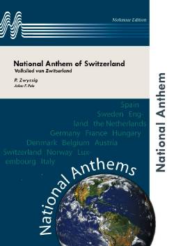 National Anthem of Switzerland/Volkslied van Zwitserland - klik hier National Anthem of Switzerland/Volkslied van Zwitserland - klik hier