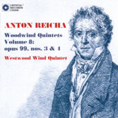 Anton Reicha Woodwind Quintets # 8: Op.99 #3 and 4 - klik hier