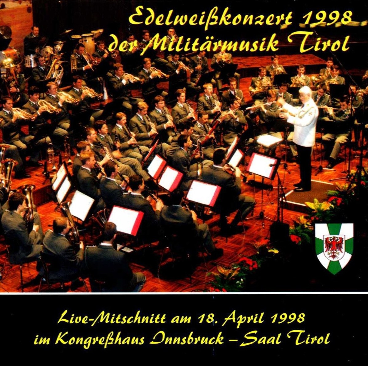 Edelweisskonzert 1998 der Militrmusik Tirol - klik hier