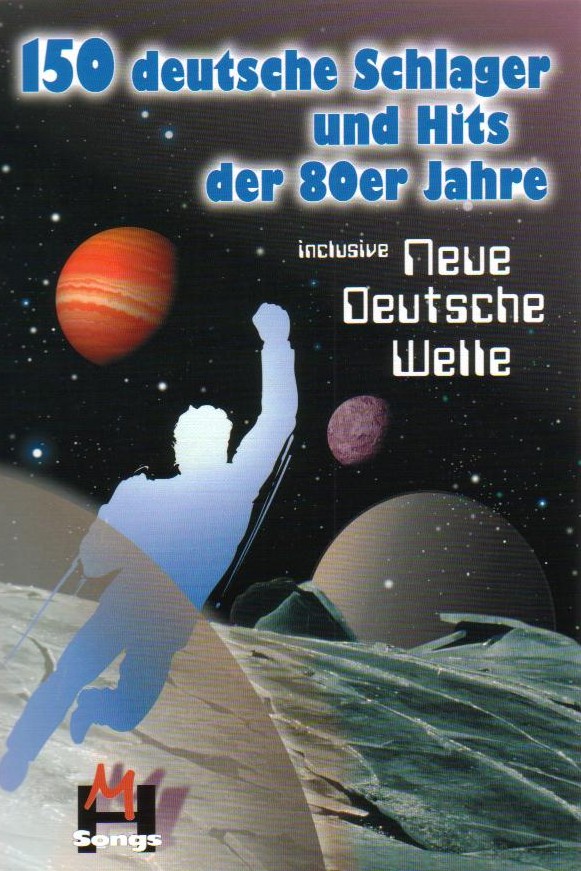 150 deutsche Schlager der 80er Jahre inclusive Neue Deutsche Welle - klik hier 150 deutsche Schlager der 80er Jahre inclusive Neue Deutsche Welle - klik hier