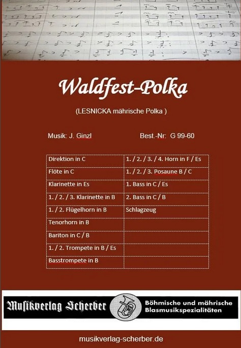 Waldfestpolka (Lesnicka) - klik hier Waldfestpolka (Lesnicka) - klik hier