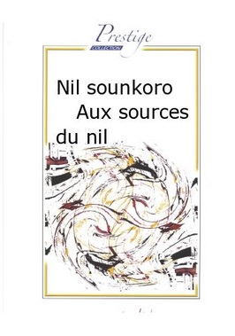 Nil sounkoro (Aux sources du Nil) - klik hier
