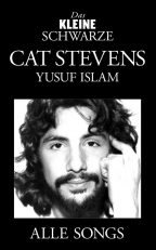 Kleine Schwarze, Das - Cat Stevens/Yusuf Islam - Alle Songs - klik hier