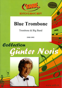 Blue Trombone - klik hier Blue Trombone - klik hier