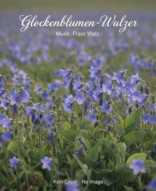 Glockenblumen-Walzer - klik hier